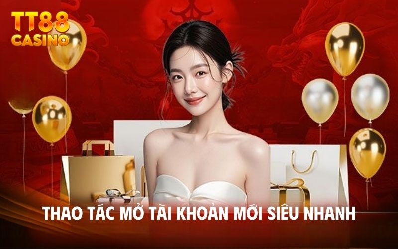 Trang Chủ 8 Thao tác mở tài khoản mới siêu nhanh