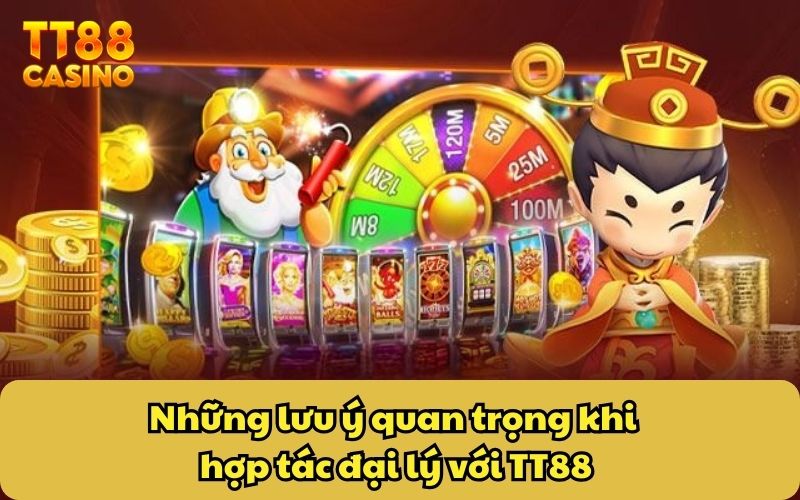 Hợp tác đại lý 4 Những lưu ý quan trọng khi hợp tác đại lý với TT88