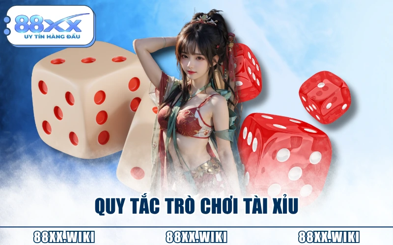 Quy tắc trò chơi tài xỉu